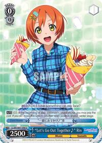 "Let's Go Out Together~" Rin