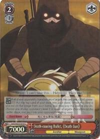 Death-causing Bullet, Death Gun (Parallel Foil)