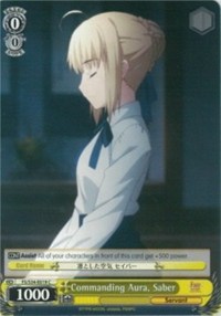 Commanding Aura, Saber (Fate/stay night [Unlimited Blade Works]) — Weiss Schwarz card