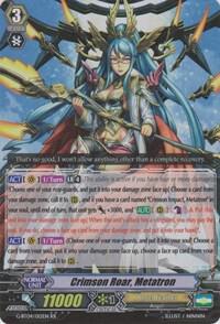 Crimson Roar, Metatron