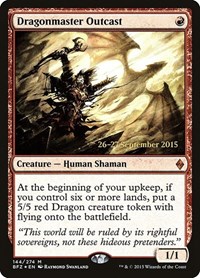 Dragonmaster Outcast (Prerelease Cards)