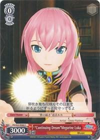 "Continuing Dream"Megurine Luka