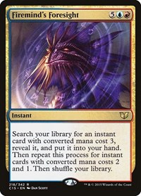 Firemind's Foresight - Commander 2015 - Magic: The Gathering card