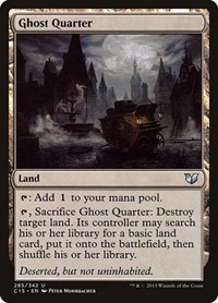 Ghost Quarter (Commander 2015)