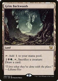 Grim Backwoods - Commander 2015 - Magic: The Gathering card