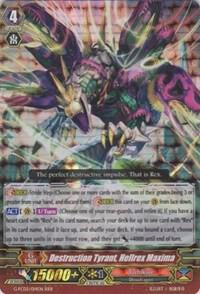 Destruction Tyrant, Hellrex Maxima