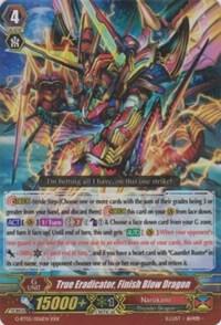 True Eradicator, Finish Blow Dragon