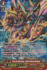 True Eradicator, Finish Blow Dragon (SP)