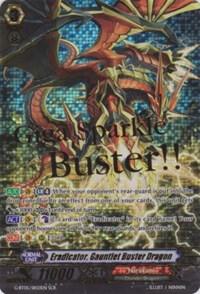 Eradicator, Gauntlet Buster Dragon