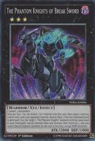 The Phantom Knights of Break Sword - Wing Raiders - YuGiOh