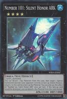 Number 101: Silent Honor ARK - Wing Raiders - YuGiOh - TCGplayer.com