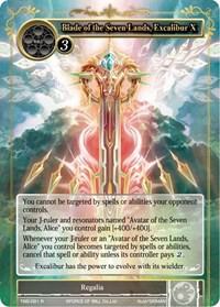 Blade of the Seven Lands, Excalibur X
