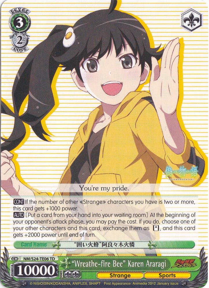 "Wreathe-fire Bee" Karen Araragi (TD)
