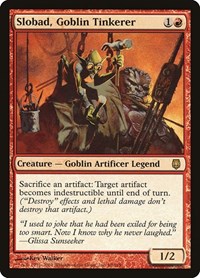 Slobad, Goblin Tinkerer (Darksteel)