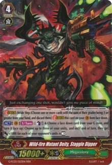 Wild-fire Mutant Deity, Staggle Dipper