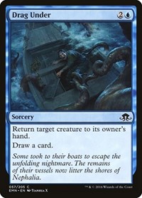 Drag Under (Eldritch Moon)