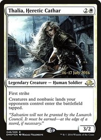 Thalia, Heretic Cathar (Prerelease Cards)