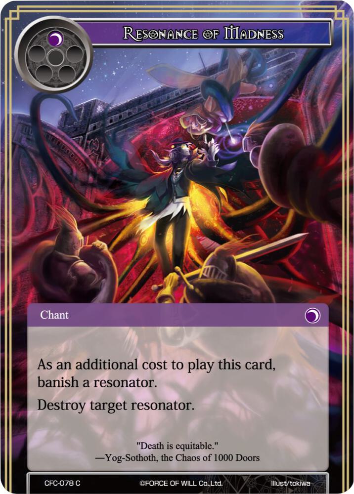 Resonance of Madness