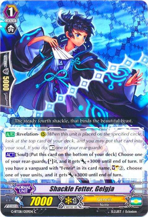 Shackle Fetter, Gelgja