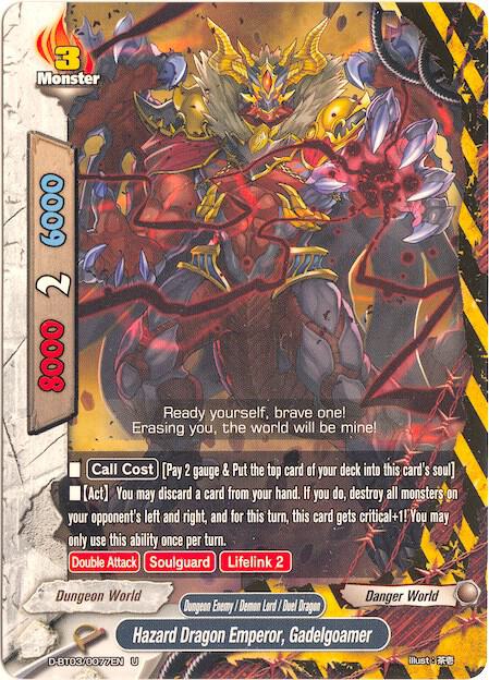 Hazard Dragon Emperor, Gadelgoamer - Annihilate! Great Demonic