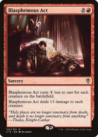Blasphemous Act (Commander 2016)