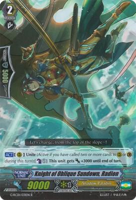Knight of Oblique Sundown, Radion