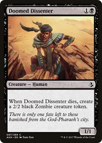 Doomed Dissenter (Amonkhet)