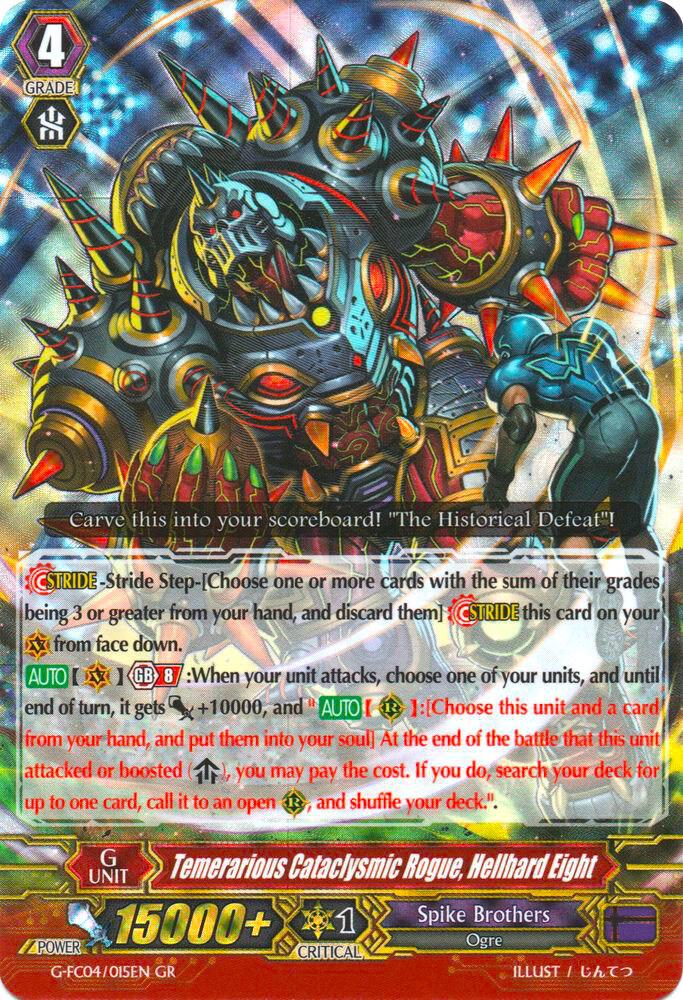 Temerarious Cataclysmic Rogue, Hellhard Eight