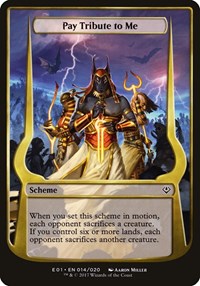 Pay Tribute to Me (Archenemy: Nicol Bolas) - Oversize Cards - Magic: The Gathering card