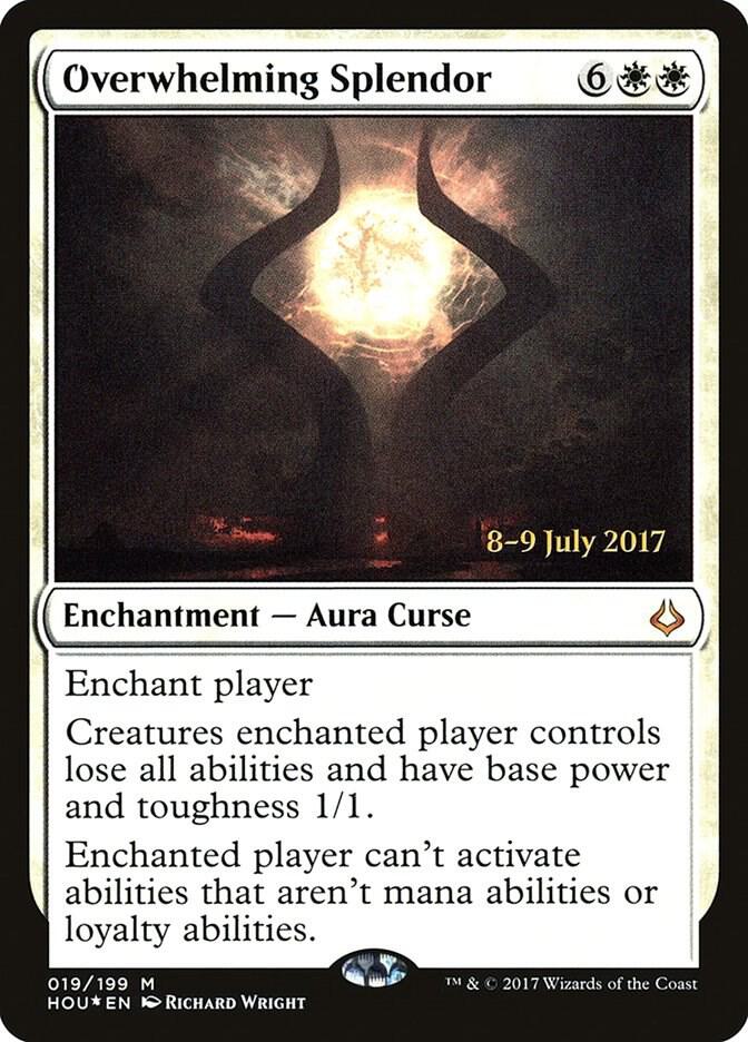 Overwhelming Splendor #19s — Hour of Devastation Promos