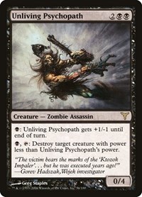 Unliving Psychopath - Dissension - Magic: The Gathering card