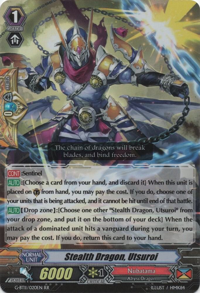 Stealth Dragon, Utsuroi