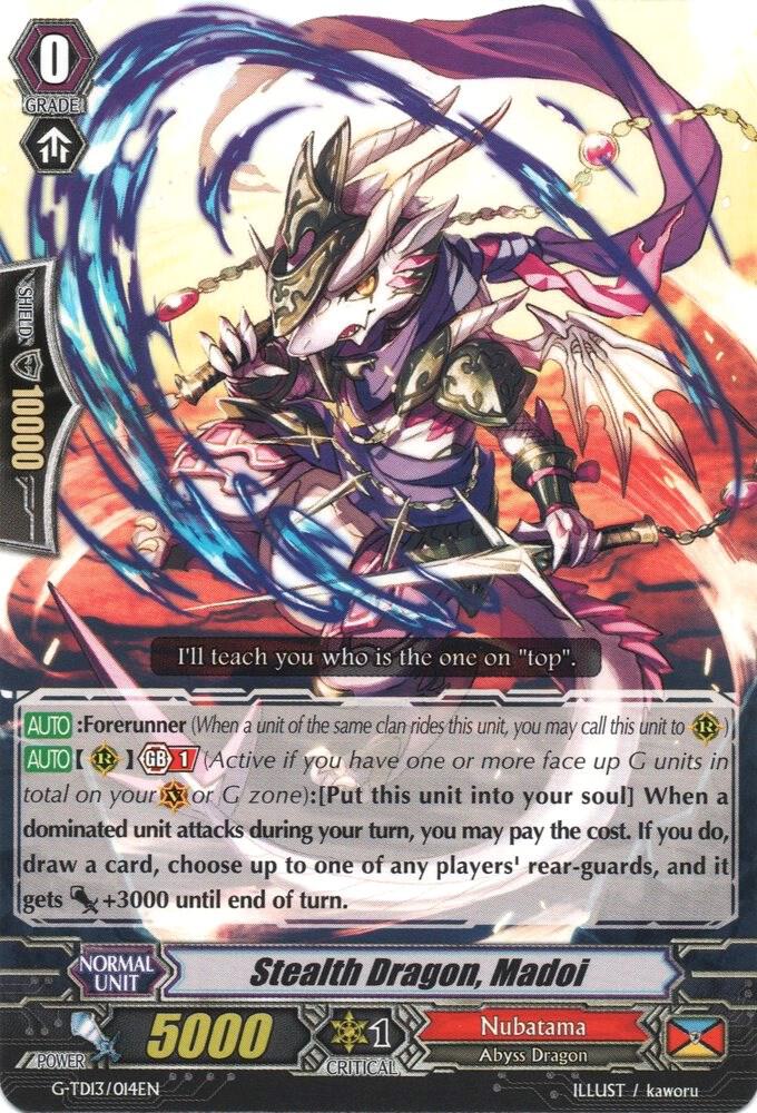 Stealth Dragon, Madoi