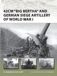 42cm 'Big Bertha' and German Siege Artillery of World War I from Osprey Books Pokemon card image