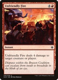 Unfriendly Fire - Ixalan - Magic: The Gathering card