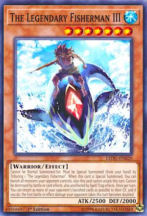 The Legendary Fisherman III - Legendary Duelists - YuGiOh