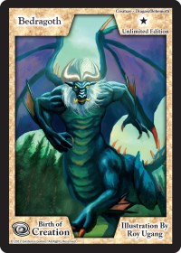 Bedragoth (Unlimited Edition)