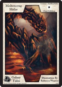 Moltencrag Slithe (First Edition)