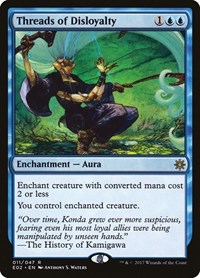 Threads of Disloyalty - Explorers of Ixalan - Magic: The Gathering card