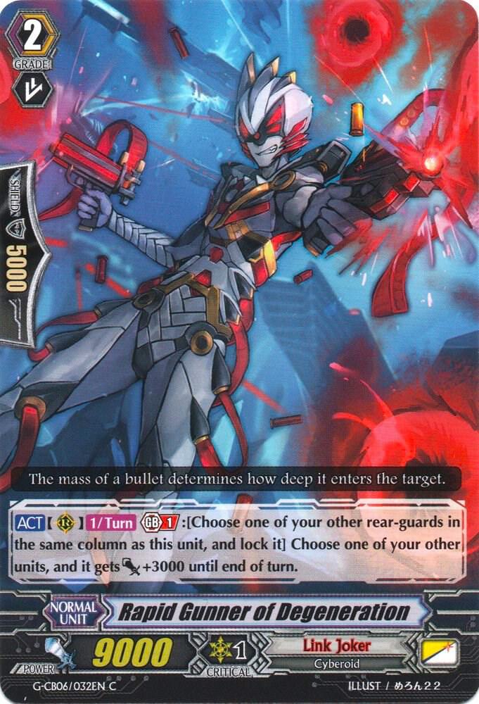 Rapid Gunner of Degeneration