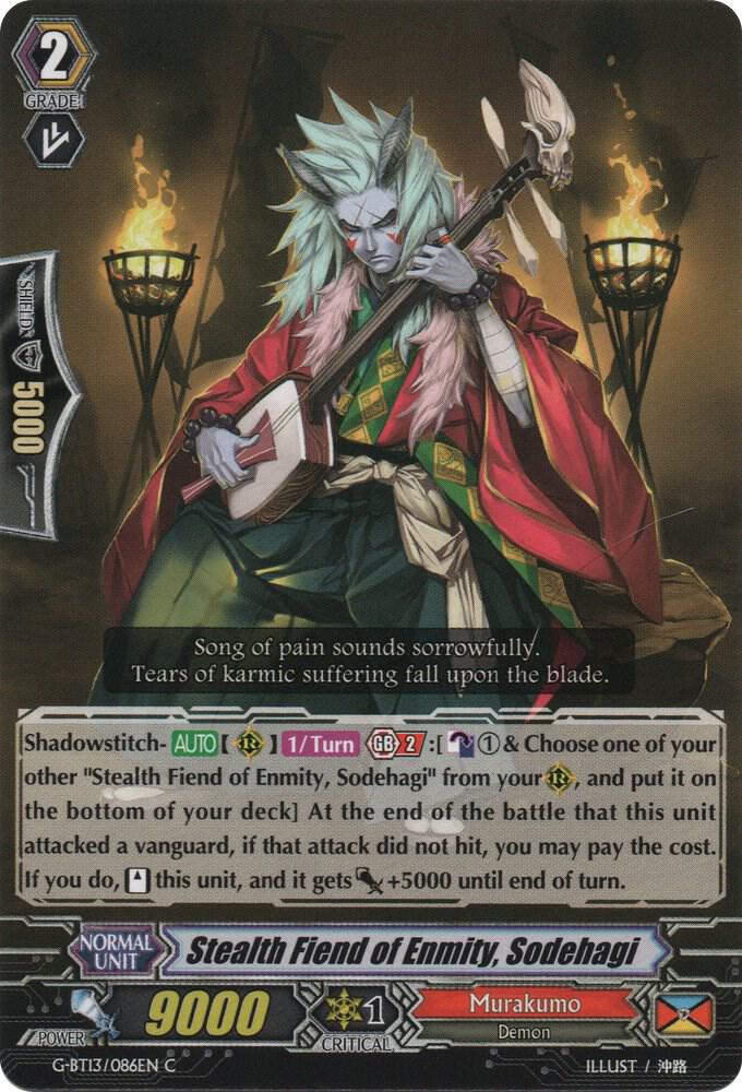 Stealth Fiend of Enmity, Sodehagi
