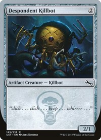 Despondent Killbot - Unstable - Magic: The Gathering card