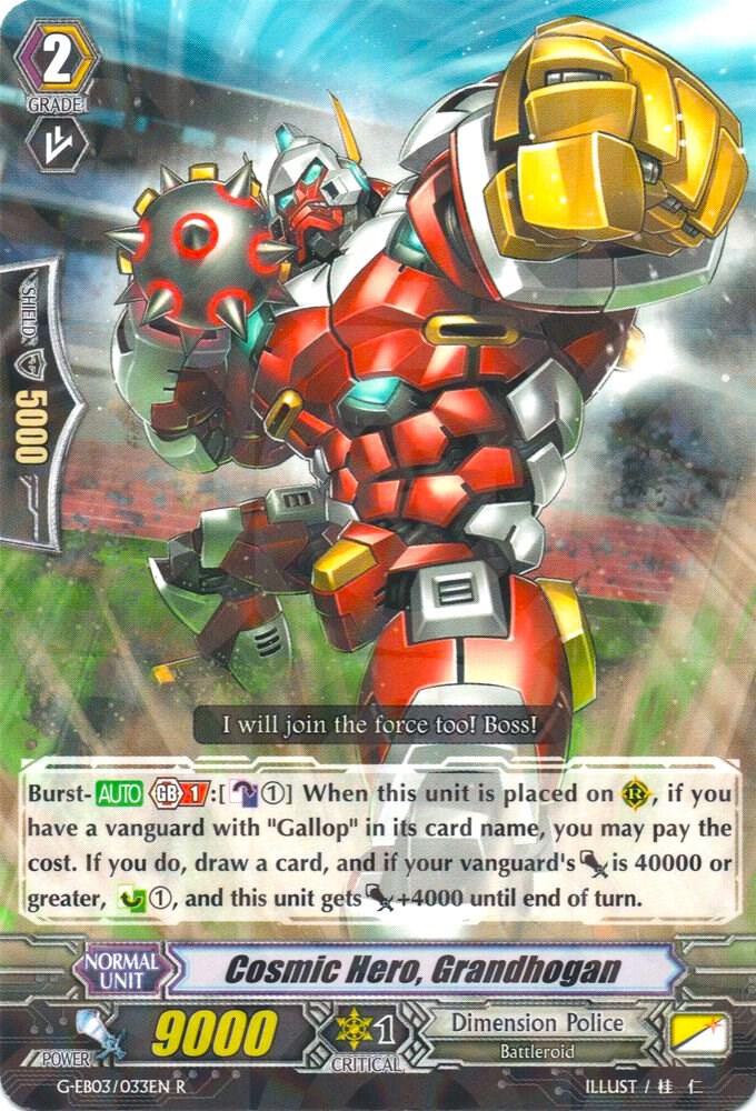 Cosmic Hero, Grandhogan