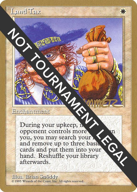 Land Tax 1996 Shawn "Hammer" Regnier (4ED) World Championship Decks