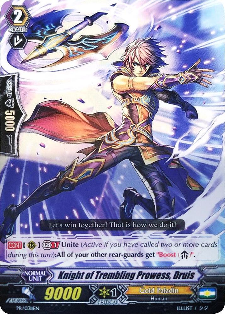 Knight of Trembling Prowess, Druis