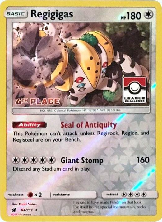 Regigigas - 84/111 (League Challenge) [4th Place] 084/111 from League & Championship Cards