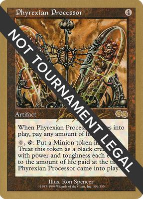Phyrexian Processor - 2000 Jon Finkel