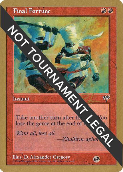 Final Fortune - 1998 Ben Rubin (MIR) (SB) - World Championship