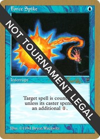 Force Spike - 1998 Randy Buehler (LEG) - World Championship Decks - Magic: The Gathering card