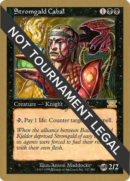 Stromgald Cabal - 1999 Jakub Slemr (6ED) (SB) - World Championship